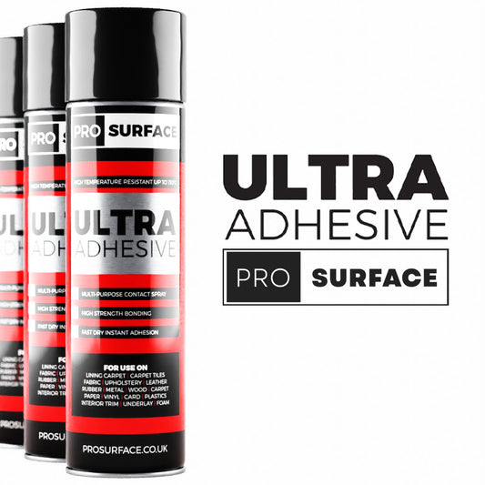 Ultra Adhesive - High Temperature Multi-Purpose Contact Spray 500ml  Pro Surface   